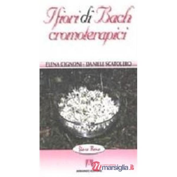 Fiori di Bach cromoterapici (I)
