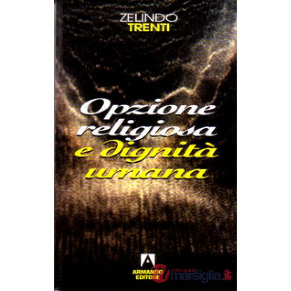 Opzione religiosa e dignità umana