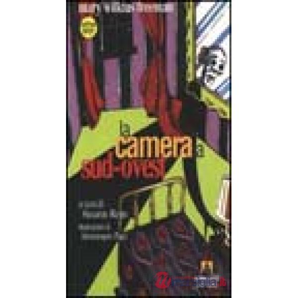 Camera a sud-ovest (La)