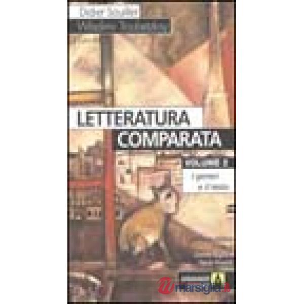 Letteratura comparata. Vol. 2: I generi e il testo