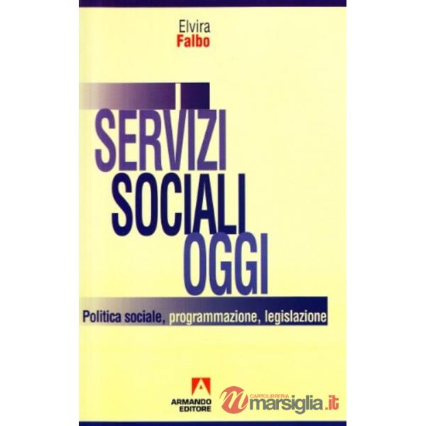 Servizi sociali oggi (I)