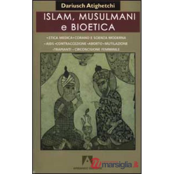 Islam, musulmani e bioetica