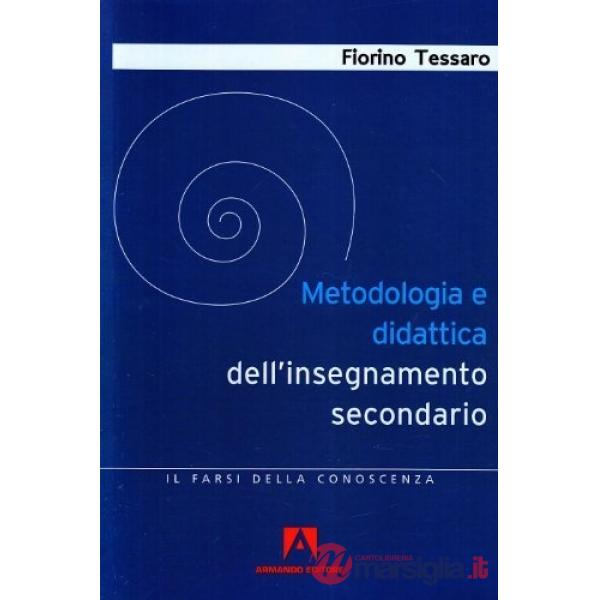 Metodologia e didattica dell'insegnamento secondario