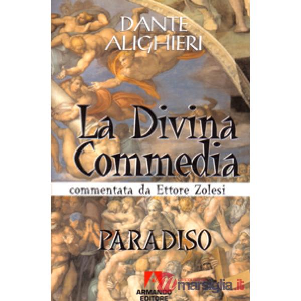 Divina Commedia. Paradiso (La)
