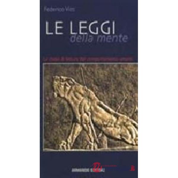 Leggi della mente. Le chiavi di lettura del comportamento umano (Le)