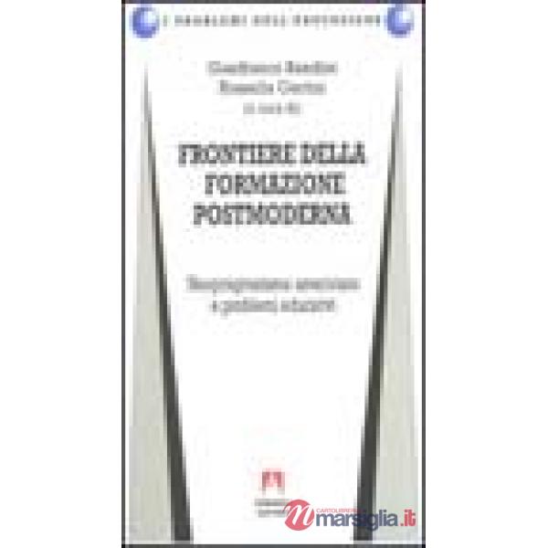Frontiere della formazione postmoderna. Neopragmatismo americano e problemi educ