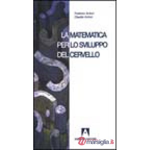 Matematica per lo sviluppo del cervello (La)