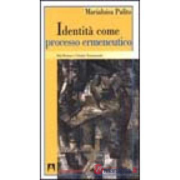 Identità come processo ermeneutico. Paul Ricoeur e l'analisi transazionale