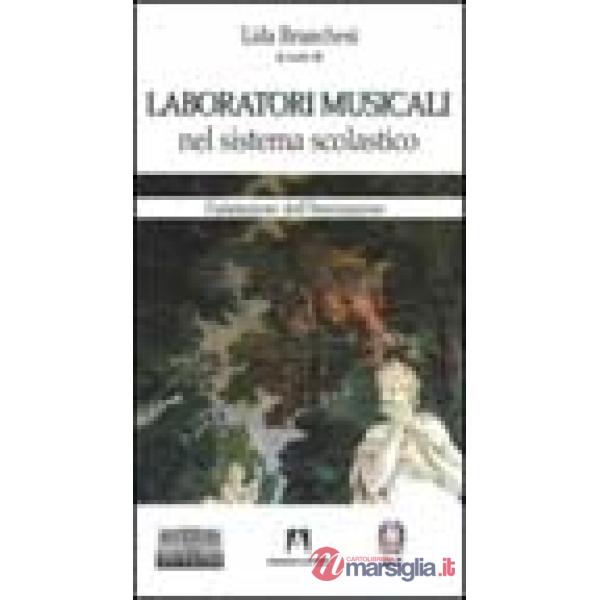Laboratori musicali nel sistema scolastico. Valutazione dell'innovazione