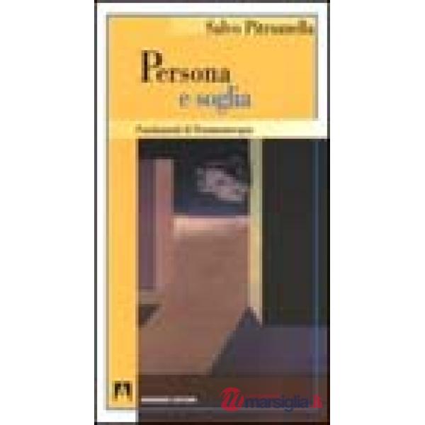 Persona e soglia. Fondamenti di drammaterapia
