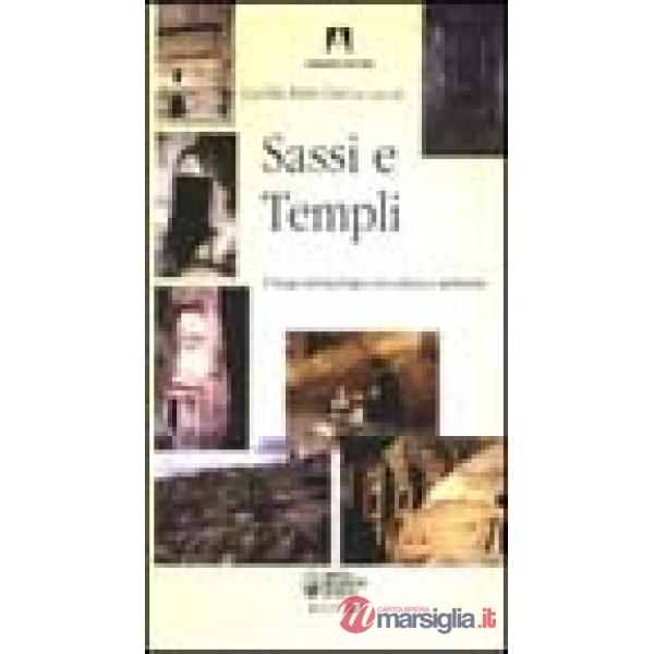 Sassi e templi. Il luogo antropologico tra cultura e ambiente