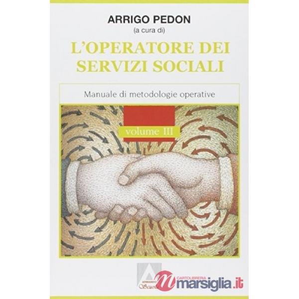 Operatore dei servizi sociali. Per le Scuole superiori (L'). Vol. 3
