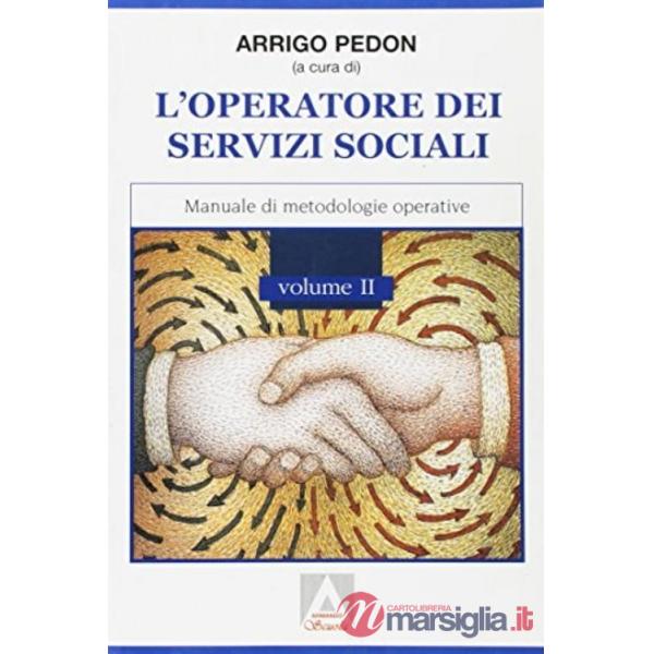 Operatore dei servizi sociali. Per le Scuole superiori (L'). Vol. 2