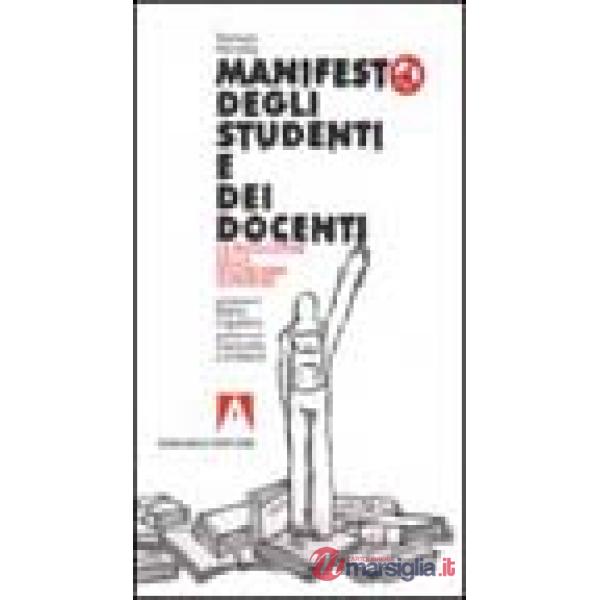 Manifesto degli studenti e dei docenti. La rivoluzione della secondaria superiore