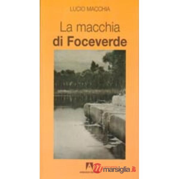Macchia di Foceverde (La)