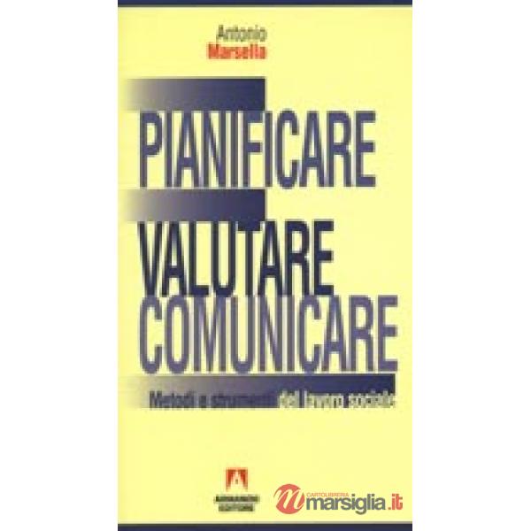 Pianificare, valutare, comunicare