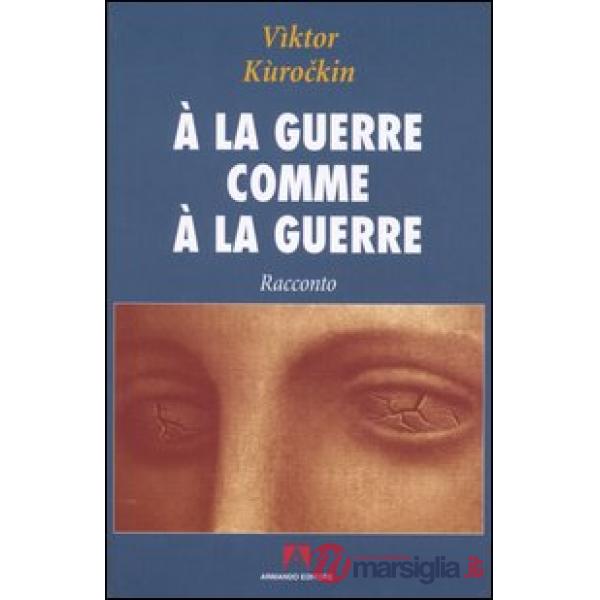 À la guerre comme à la guerre