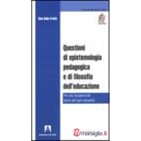 Questioni di epistemologia pedagogica