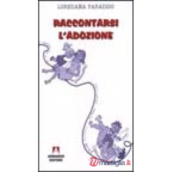Raccontarsi l'adozione