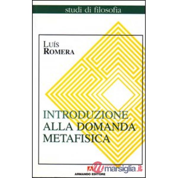 Introduzione alla domanda metafisica
