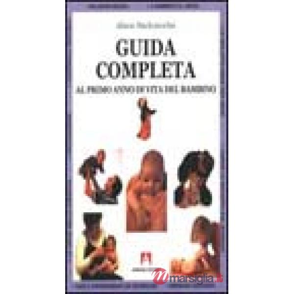 Guida completa ai bambini nel primo anno di vita