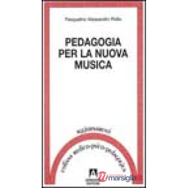 Pedagogia per la nuova musica