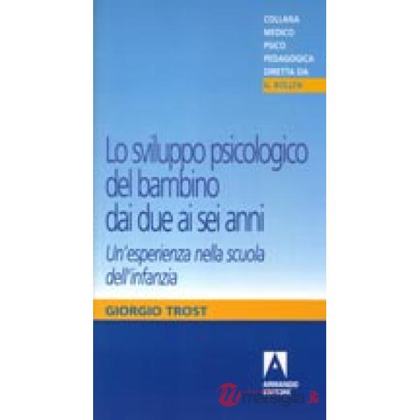 Sviluppo psicologico del bambino dai due ai sei anni (Lo)