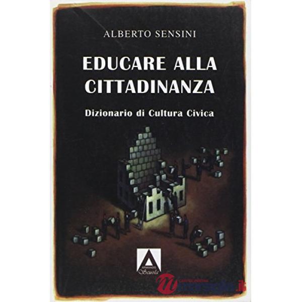 Educare alla cittadinanza. Per la Scuola media