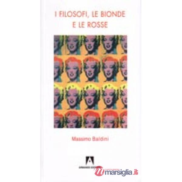 Filosofi le bionde e le rosse (I)