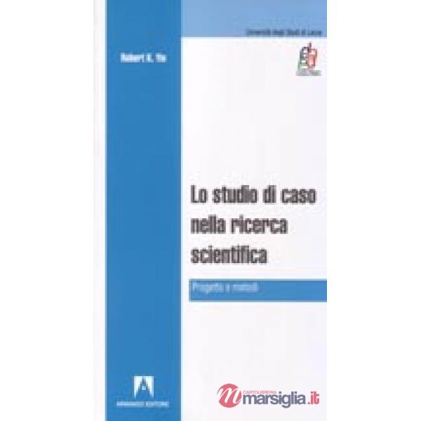 Studio di caso nella ricerca scientifica (Lo)