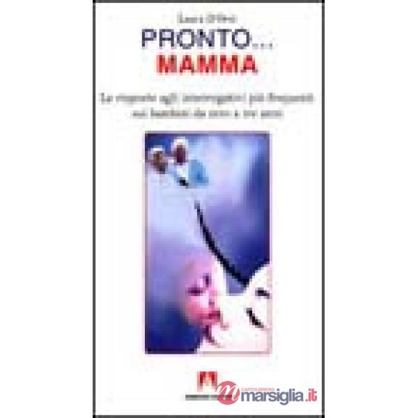 Pronto... mamma