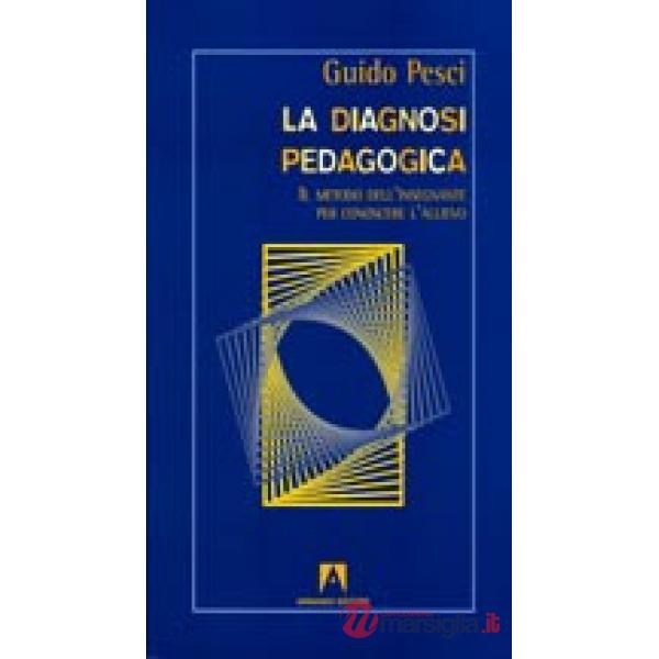 Diagnosi pedagogica (La)