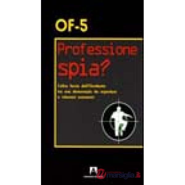 Professione spia?