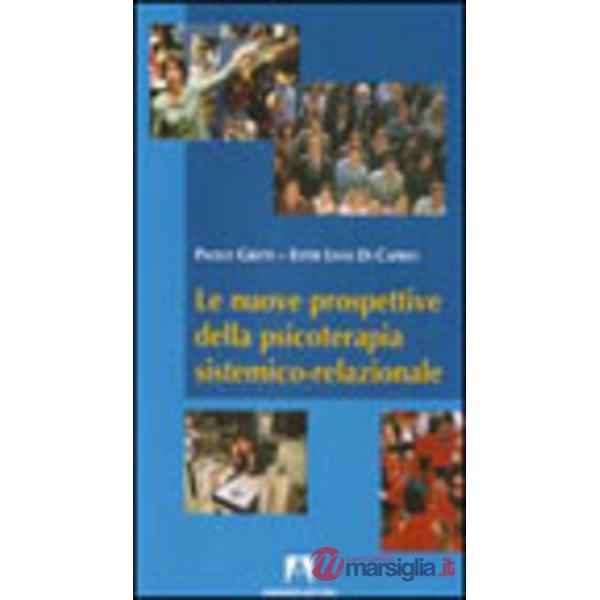 Nuove prospettive della psicoterapia sistemico relazionale (Le)