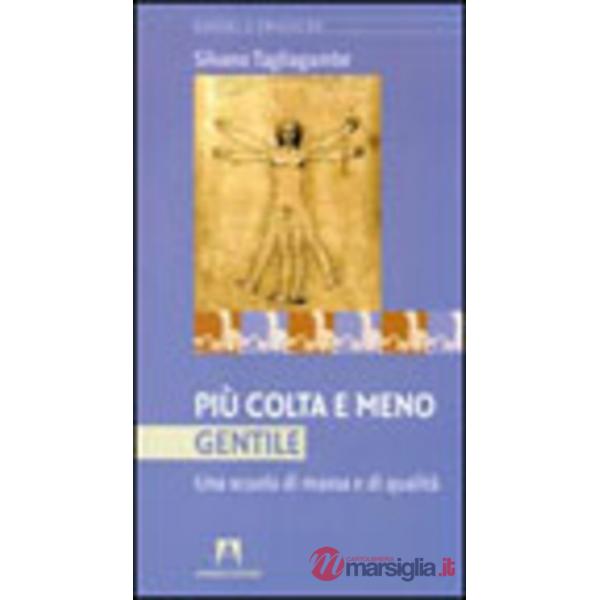 Più colta e meno gentile. Una scuola di massa e di qualità