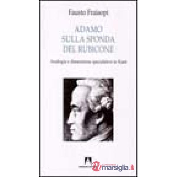 Adamo sulla sponda del Rubicone