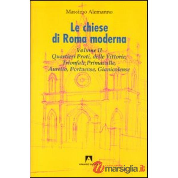 Chiese di Roma moderna (Le). Vol. 2