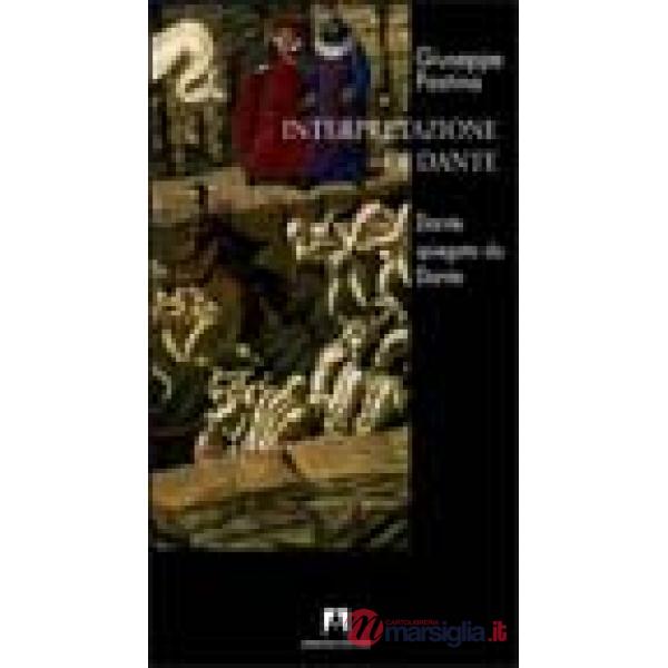 Interpretazione di Dante. Dante spiegato da Dante