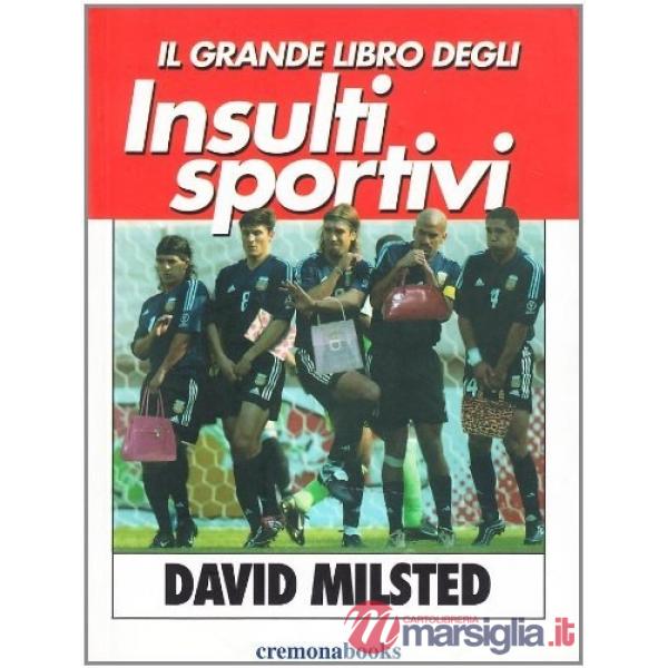 Il grande libro degli insulti sportivi