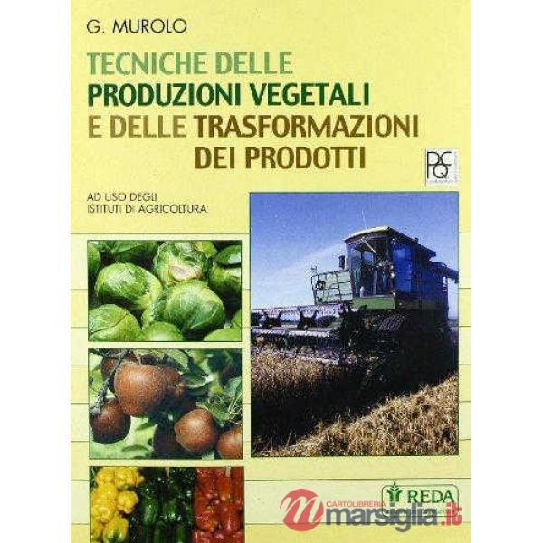 TECNICHE DELLE PRODUZIONI VEGETALI