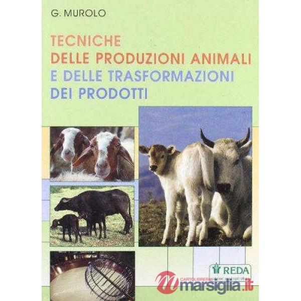 TECNICHE PRODUZIONI ANIMALI TRASF.PROD.