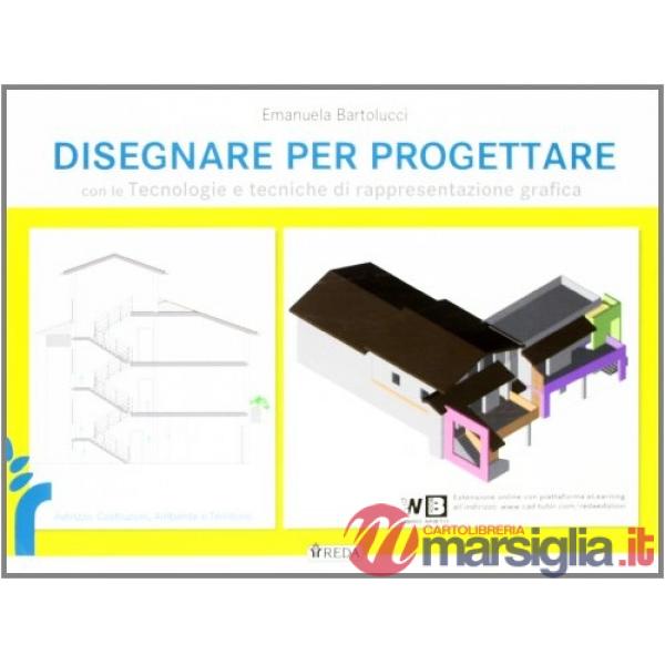 DISEGNARE PER PROGETTARE LIBRO MISTO