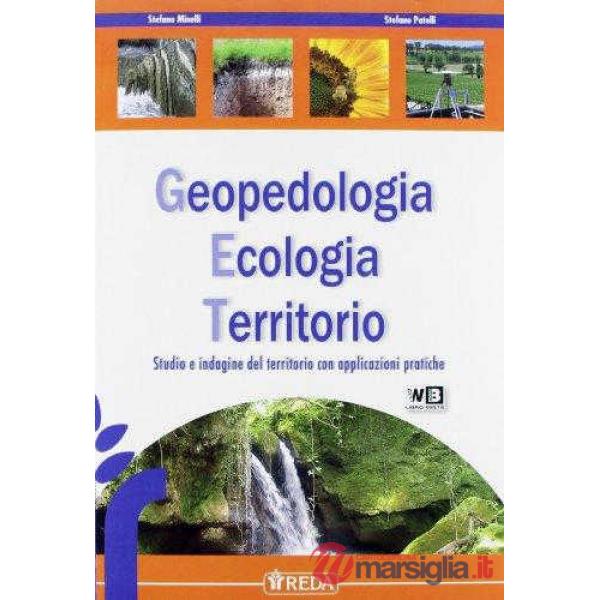 GEOPEDOLOGIA ECOLOGIA TERRITORIO + FASCICOLO LIBRO