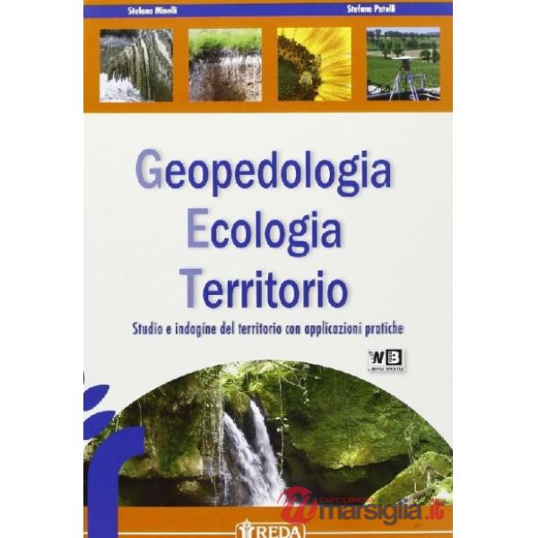 GEOPEDOLOGIA ECOLOGIA TERRITORIO + FASCICOLO LIBRO
