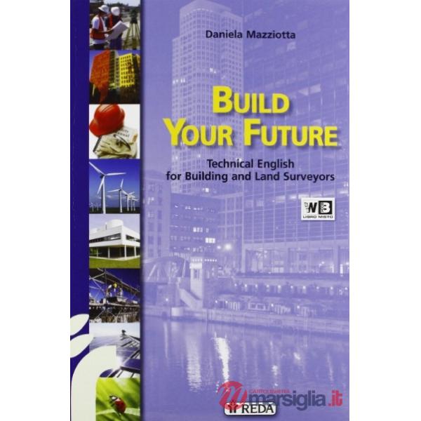 BUILD YOUR FUTURE LIBRO DIGITALE