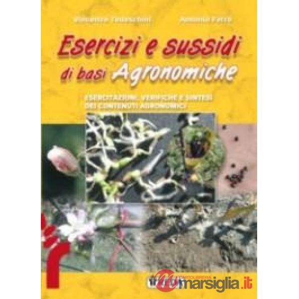 SUSSIDI ED ESERCIZI DI BASI AGRONOMICHE LIBRO DIGI