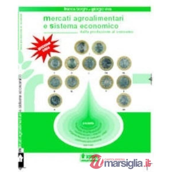 MERCATI AGROALIMENTARI E SISTEMA ECONOMICO LIBRO DIGITALE