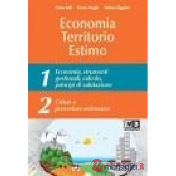 ECONOMIA TERRITORIO ESTIMO COMPLETO LIBRO DIGITALE