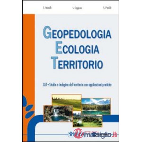 GEOPEDOLOGIA ECOLOGIA TERRITORIO DIGITALE