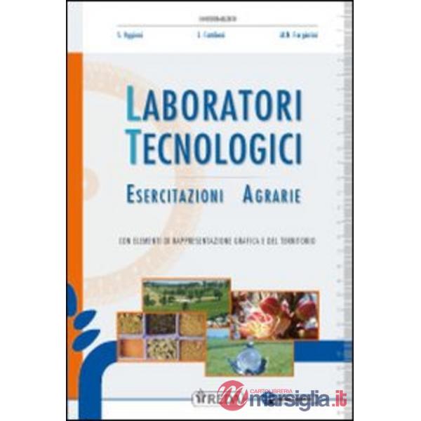LABORATORI TECNOLOGICI ED ESERC. AGRARIE DIGITALE